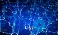 bias